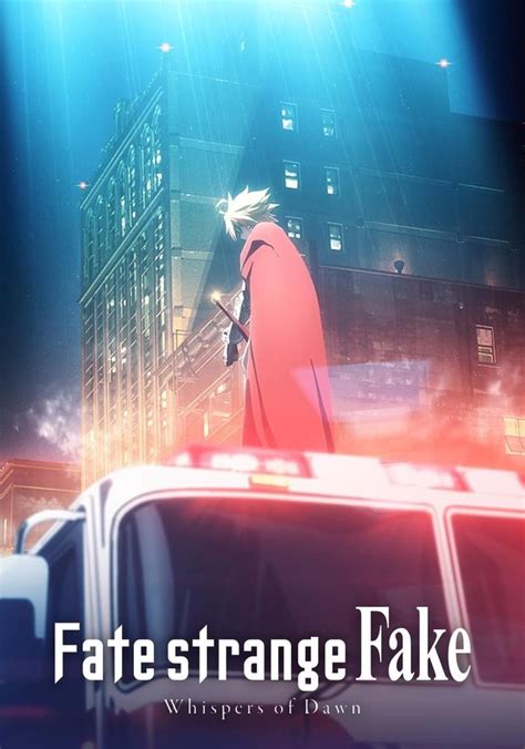 fate/strange fake -whispers of dawn watch online